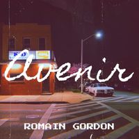 Romain Gordon - Avenir (Explicit)