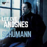 Leif Ove Andsnes - Leif Ove Andsnes Plays Schumann