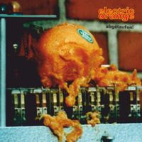 Electric Orange - Abgelaufen