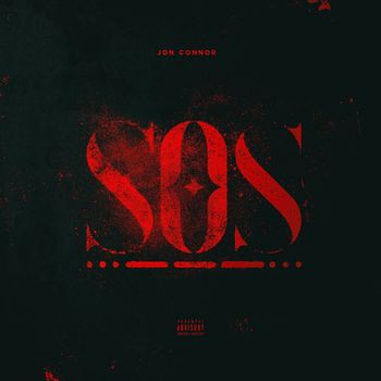 Jon Connor - SOS (Explicit)
