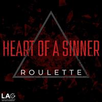 Roulette - Heart Of A Sinner