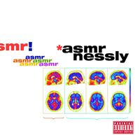 Nessly - ASMR (Explicit)