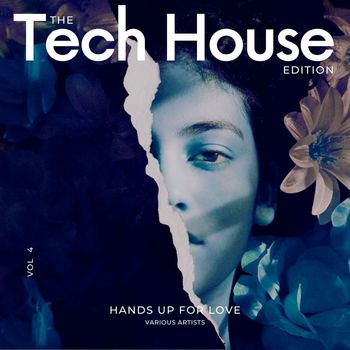 Various Artists - Hands Up for Love, Vol. 4 (The Tech House Edition [Explicit])