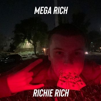 Richie Rich - Mega Rich (Explicit)