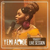 Yemi Alade - Poverty (Live Session)