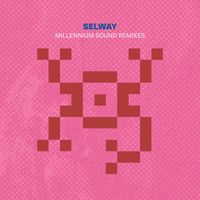 John Selway - Millennium Sound Remixes