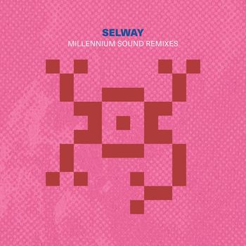 John Selway - Millennium Sound Remixes