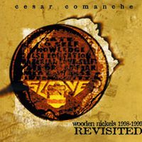 Cesar Comanche - Wooden Nickels Revisited (Explicit)