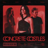 Concrete Castles - Kill The Lights