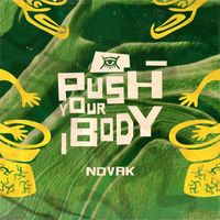 Novak - Push Your Body