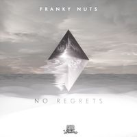 Franky Nuts - No Regrets