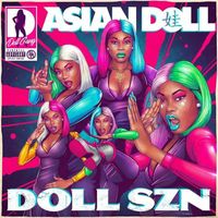 Asian Doll - Doll Szn (Explicit)