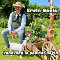 Erwin Geels - Vanavond Is Pas Het Begin