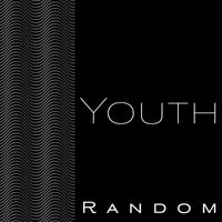 Random - Youth