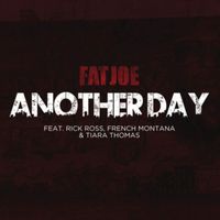 Fat Joe - Another Day (Clean)