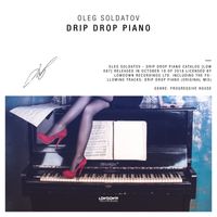 Oleg Soldatov - Drip Drop Piano