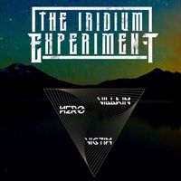 The Iridium Experiment - Hero. Villian. Victim