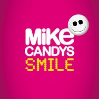 Mike Candys - Smile (Continuous DJ Mix)