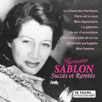 Germaine Sablon - Succès et raretés (Collection "78 tours et puis s'en vont")
