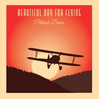 Patrick Davis - Beautiful Day For Flying