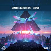 Chassi and Sara Benyo - Drown