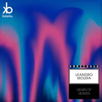 Leandro Moura - Gears of Heaven