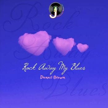 Dennis Brown - Rock Away My Blues