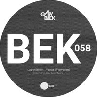 Gary Beck - Feel It (Remixes)