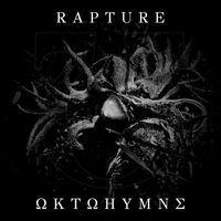 Rapture - ΩKTΩHYMNΣ (Explicit)