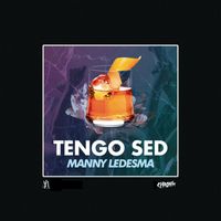 Manny Ledesma - Tengo Sed