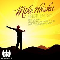 Mike Hoska - Another Day