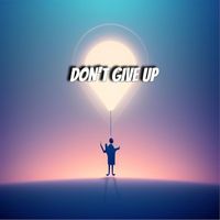 Adom - Don't Give Up