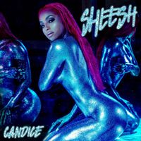 Candice - Sheesh (Explicit)