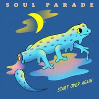 Soul Parade - Start Over Again