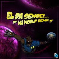 El Da Sensei - The Nu World Remix (Explicit)
