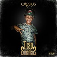 Cassius Jay - Trap Sinatra 2 (Explicit)