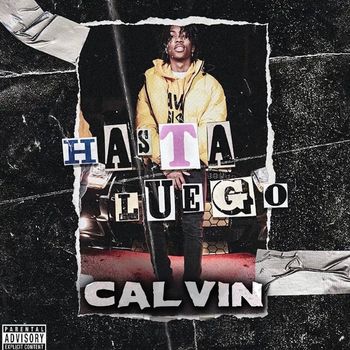 CalVin - Hasta Luego (Explicit)