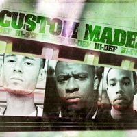 Custom Made - Hi-Def (Explicit)