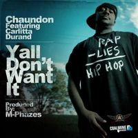 Chaundon - Yall Don't Want It (Explicit)