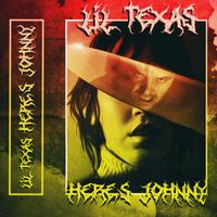 LiL TExAS - Here's Johnny