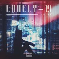 Sexton - Lonely-19 (Explicit)