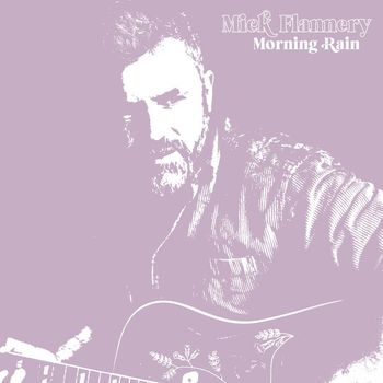 Mick Flannery - Morning Rain