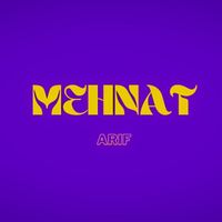 Arif - Mehnat (Explicit)
