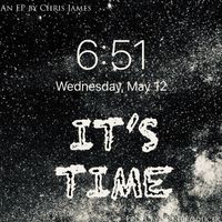 Chris James - Its Time (Explicit)