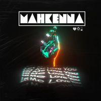 Mahkenna - Let me love you