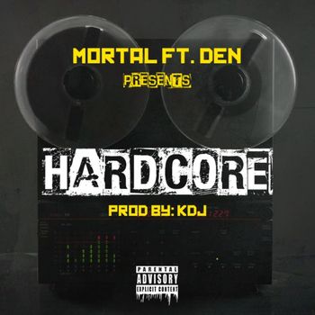 Mortal - Hardcore (Explicit)