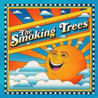 The Smoking Trees - Funtime Sunshine/66'