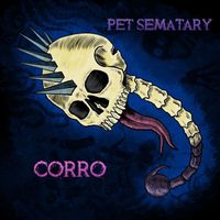 CORRO - Pet Sematary