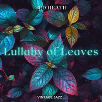Ted Heath - Ted Heath - Lullaby of Leaves (Vintage Jazz)