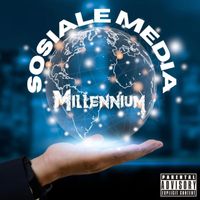 Millennium - Sosiale Media (Explicit)